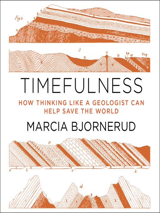 Title details for Timefulness by Marcia Bjornerud - Available